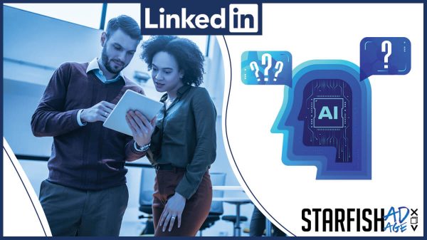 2 people looking at a notepad with the words Linkedin, AI, and Starfish Ad Agency